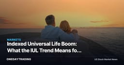 Indexed Universal Life Boom: What the IUL Trend Means for EQH, LNC, CRBG and Life Insurers