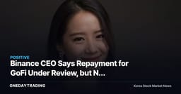 Binance CEO Says Repayment for GoFi Under Review, but No Timeline or Amount Given