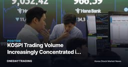KOSPI Trading Volume Increasingly Concentrated in the Two Semiconductor Giants: What Samsung Electronics and SK Hynix Dominance Means