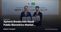 Xpheris Breaks Into Saudi Public Biometrics Market, Secures Status as South Korea's Sole Official Partner