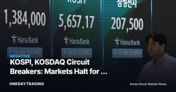 KOSPI, KOSDAQ Circuit Breakers: Markets Halt for a Second Straight Day for the First Time Ever