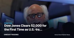 Dow Jones Clears 52,000 for the First Time as U.S.-Iran Ceasefire Rescues AI Semiconductor Rally