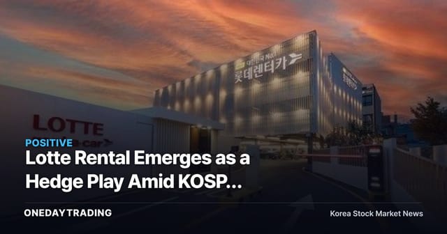 Lotte Rental Emerges as a Hedge Play Amid KOSPI Correction — Target Price Raised
