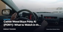 Cathie Wood Buys Pony AI (PONY): What to Watch in the Robotaxi Self-Driving Stock