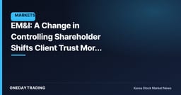 EM&I: A Change in Controlling Shareholder Shifts Client Trust More Than the Stock Price