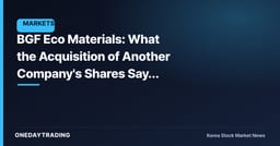 BGF Eco Materials: What the Acquisition of Another Company's Shares Says About Its Cash