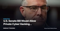 U.S. Senate Bill Would Allow Private Cyber Hacking, Reshaping Market
