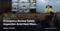 Emergency Nuclear Safety Inspection Amid Heat Wave: What Power Peaks Signal for Nuclear Stocks