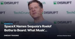 SpaceX Names Sequoia's Roelof Botha to Board: What Musk's Governance Signal Means for TSLA Investors