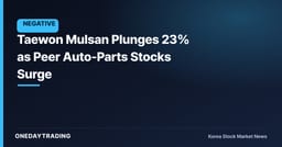 Taewon Mulsan Plunges 23% as Peer Auto-Parts Stocks Surge