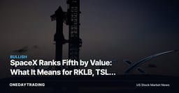 SpaceX Ranks Fifth by Value: What It Means for RKLB, TSLA and the Space Trade