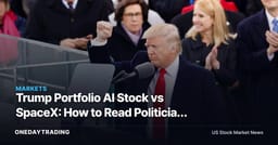 Trump Portfolio AI Stock vs SpaceX: How to Read Politician Holdings Hype