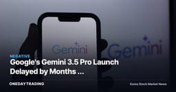Google's Gemini 3.5 Pro Launch Delayed by Months — Performance Issues Reignite Debate Over AI Scaling Limits