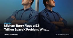 Michael Burry Flags a $3 Trillion SpaceX Problem: What It Means for TSLA and Space Stocks