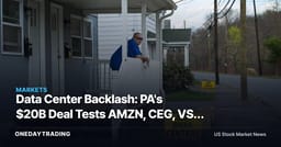 Data Center Backlash: PA's $20B Deal Tests AMZN, CEG, VST Power Bets