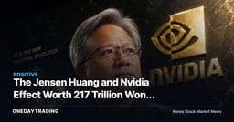 The Jensen Huang and Nvidia Effect Worth 217 Trillion Won: A Check on HBM Bellwethers SK Hynix and Samsung Electronics