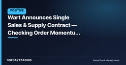 Wart Announces Single Sales & Supply Contract — Checking Order Momentum for Semiconductor THC Equipment