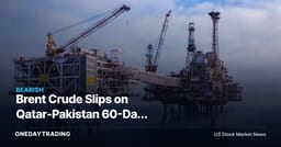 Brent Crude Slips on Qatar-Pakistan 60-Day U.S.-Iran Roadmap: Energy Stocks XOM, CVX in Focus