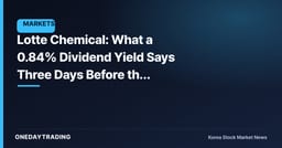Lotte Chemical: What a 0.84% Dividend Yield Says Three Days Before the September 3 Record Date