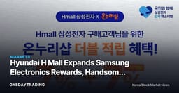 Hyundai H Mall Expands Samsung Electronics Rewards, Handsome EQL Discounts — A Review of Home Shopping Retail Stocks