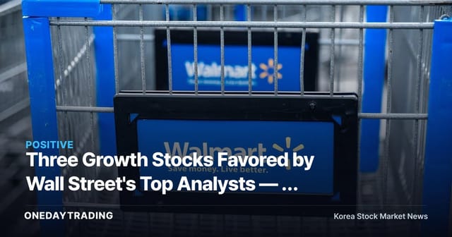 Three Growth Stocks Favored by Wall Street's Top Analysts — A Buying Opportunity in a Volatile Market?