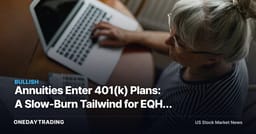 Annuities Enter 401(k) Plans: A Slow-Burn Tailwind for EQH, PRU, MET and BLK