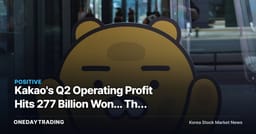 Kakao's Q2 Operating Profit Hits 277 Billion Won... The Question Its Record Quarter Raises