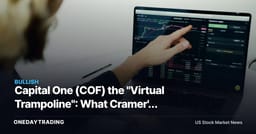Capital One (COF) the "Virtual Trampoline": What Cramer's Bounce Call Means for Consumer-Credit Stocks