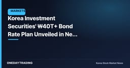 Korea Investment Securities' ₩40T+ Bond Rate Plan Unveiled in New York