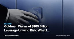 Goldman Warns of $165 Billion Leverage Unwind Risk: What It Means for SPY, QQQ
