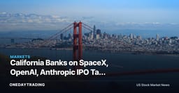 California Banks on SpaceX, OpenAI, Anthropic IPO Tax Windfall — Why the Payout May Disappoint