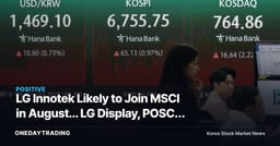 LG Innotek Likely to Join MSCI in August... LG Display, POSCO International Land on Removal List