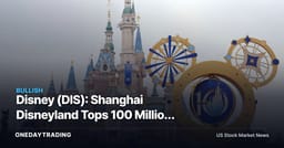 Disney (DIS): Shanghai Disneyland Tops 100 Million Visitors, Bucking China Consumer Slump