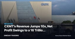 CXMT’s Revenue Jumps 10x, Net Profit Swings to a 16 Trillion Won Surplus; the Bigger Threat to Samsung Electronics Is the 1% Gap