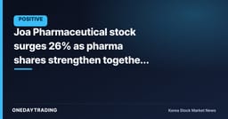Joa Pharmaceutical stock surges 26% as pharma shares strengthen together and search volume spikes