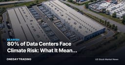 80% of Data Centers Face Climate Risk: What It Means for EQIX, DLR and Hyperscalers
