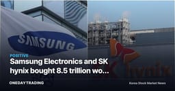 Samsung Electronics and SK hynix bought 8.5 trillion won over 6 days... 46 trillion won still remains