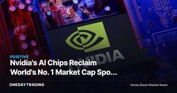Nvidia's AI Chips Reclaim World's No. 1 Market Cap Spot in Four Days Amid Apple's Sharp Drop
