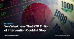 Yen Weakness That ¥70 Trillion of Intervention Couldn't Stop: A Warning for Korean Exporters
