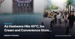 As Heatwave Hits 40°C, Ice Cream and Convenience Stores Cheer While Delivery Industry Scrambles to Protect Riders