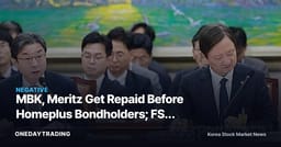 MBK, Meritz Get Repaid Before Homeplus Bondholders; FSS Governor Calls for Legislative Fix