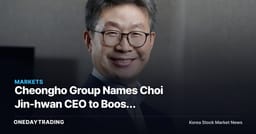 Cheongho Group Names Choi Jin-hwan CEO to Boost Profitability
