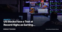 US Stocks Face a Test at Record Highs as Earnings Season, June CPI, and Middle East Risk Converge