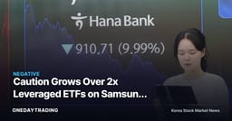 Caution Grows Over 2x Leveraged ETFs on Samsung Electronics and SK Hynix: The Risk of Betting on Semiconductor Volatility