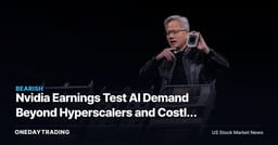 Nvidia Earnings Test AI Demand Beyond Hyperscalers and Costly Systems