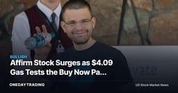 Affirm Stock Surges as $4.09 Gas Tests the Buy Now Pay Later Outlook