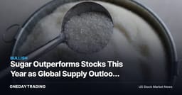 Sugar Outperforms Stocks This Year as Global Supply Outlook Deteriorates