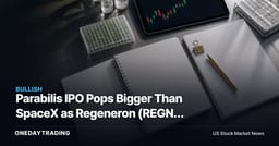 Parabilis IPO Pops Bigger Than SpaceX as Regeneron (REGN) Backs the Biotech