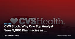 CVS Stock: Why One Top Analyst Sees 9,000 Pharmacies as a GLP-1 Buy Signal