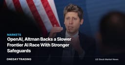 OpenAI, Altman Backs a Slower Frontier AI Race With Stronger Safeguards